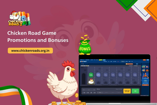 Chicken Road Game Promotions and Bonuses