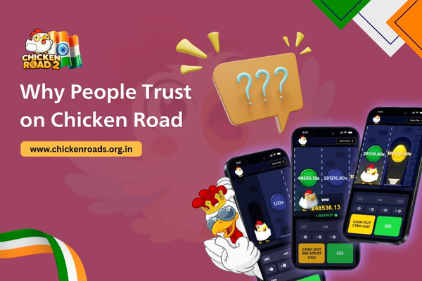 Why People Trust on Chicken Road